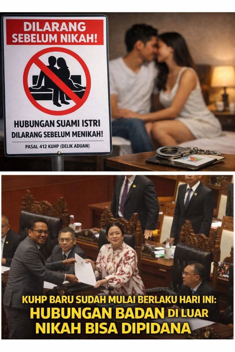 Indonesia Memasuki Babak Baru Hukum Pidana: Hubungan di Luar Nikah Kini Diatur Undang-Undang