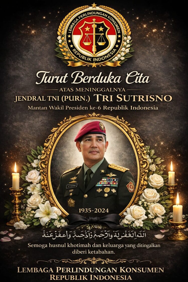 Selamat Jalan putra Terbaik Negeri: Duka Mendalam LPK- RI Jawa Barat Untuk Jenderal TNI (Purn.) Tri Sutrisno