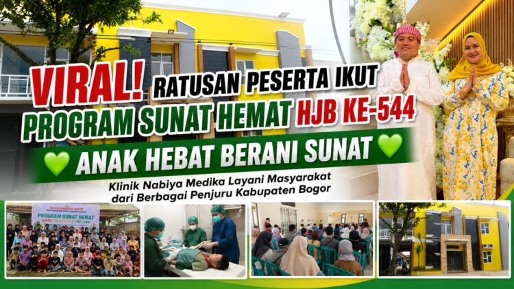 KLINIK NABIYA MEDIKA Hadirkan Pelayanan Kesehatan Sunat Hemat Ke 544 Wujud Kepedulian Sosial Masyarakat