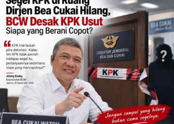 BCW Desak KPK Usut Hilangnya Segel di Ruang Dirjen Bea Cukai